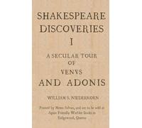 Shakespeare Discoveries I: A Secular Tour Of "Venus And Adonis