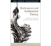 Shakespeare & Ecofeminist Theory Jennifer Munroe, Rebecca Laroche (Auteur)