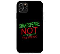 Shakespeare en détresse n'est Pas pour Un Slogan mème Humoristique Faible Coque pour iPhone 11 Pro Max