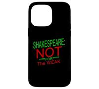 Shakespeare en détresse n'est Pas pour Un Slogan mème Humoristique Faible Coque pour iPhone 14 Pro Max