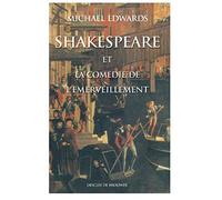 Shakespeare et la comédie de l'émerveillement