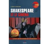 Shakespeare et le cinéma Ilaria Floreano (Auteur)