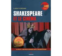 Shakespeare et le cinéma La vie et l'oeuvre du barde sur le grand écran. - Ilaria Floreano - Gremese - broché - Essai
