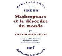 Shakespeare et le désordre du monde Richard Marienstras (Auteur)