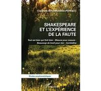 Shakespeare et l'expérience de la faute Cléopâtre Athanassiou-Popesco (Auteur)