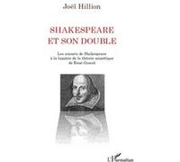 Joël Hillion – Shakespeare et son double – Les sonnets et la théorie mimétique – Broché