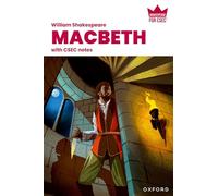 Shakespeare – Macbeth – Pour CSEC : avec notes CSEC – 2e édition