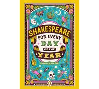 Shakespeare For Every Day Of The Year