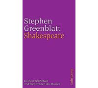 Shakespeare: Freiheit, Schönheit Und Die Grenzen Des Hasses