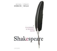 Shakespeare : Guide du spectateur et du lecteur
