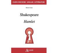 Shakespeare, Hamlet - Muriel Cunin - Atlande Eds - broché - Méthode de langue
