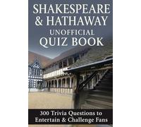 Shakespeare & Hathaway Unofficial Quiz Book: 300 Trivia Questions to Entertain & Challenge Fans