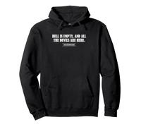 Shakespeare Hell is Empty Citation Dark Literature Bard Sweat à Capuche