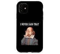 Shakespeare Humoristique I Never Said That Women Kids Coque pour iPhone 11