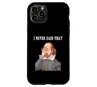 Shakespeare Humoristique I Never Said That Women Kids Coque pour iPhone 11 Pro