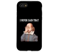 Shakespeare Humoristique I Never Said That Women Kids Coque pour iPhone SE (2020) / 7/8