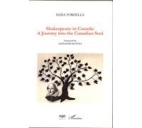 Shakespeare in Canada - Elisa Tordella - L'harmattan - broché - Essai