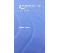 Shakespeare In French Theory