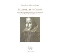 Shakespeare in Geneva - Collectif - D'ithaque Eds - broché - Monographie