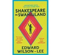 Shakespeare in Swahililand - [Version Originale] Edward Wilson - Lee (Auteur)