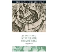 Shakespeare In The Theatre: The King's Men