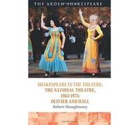 Shakespeare in the Theatre: The National Theatre, 1963-1975: Olivier and Hall - [Version Originale] Inconnu (Auteur)