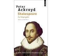 Shakespeare: La biographie