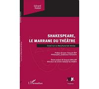 Gérard Huber – Shakespeare, le marrane du théâtre – Essai sur Le Marchand de Venise