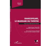 Gérard Huber – Shakespeare, le marrane du théâtre – Essai sur Le Marchand de Venise