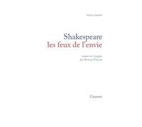 Shakespeare, les feux de l'envie