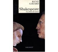 Shakespeare, les feux de l'envie Les feux de l'envie - René Girard - Grasset - broché - Biographie