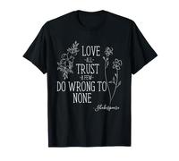 Shakespeare Love All Trust Quelques Citations Ne Vous trompez Pas T-Shirt