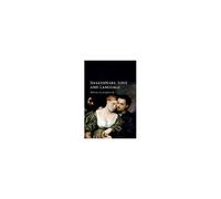 Shakespeare, Love And Language