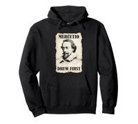 Shakespeare Mercutio Drew First Romeo Juliette Drama Humour Sweat à Capuche