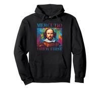 Shakespeare Mercutio Drew First Romeo Juliette Drama Humour Sweat à Capuche