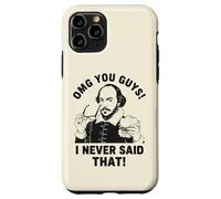 Shakespeare OMG, Je n'ai jamais Dit ça de façon drôle Coque pour iPhone 11 Pro