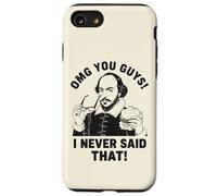 Shakespeare OMG, Je n'ai jamais Dit ça de façon drôle Coque pour iPhone SE (2020) / 7/8