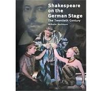 Shakespeare on the German Stage Wilhelm Hortmann (Auteur)