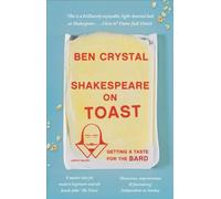 Shakespeare on Toast: Getting a Taste for the Bard