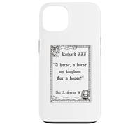 Shakespeare Play King Richard III Citation A Horse A Horse Coque pour iPhone 13
