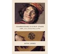 Shakespeare′S Lyric Stage - Myth, Music, And Poetry In The Last Plays