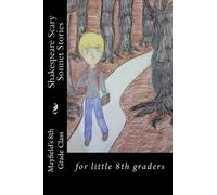Shakespeare Scary Sonnet Stories: for little 8th graders