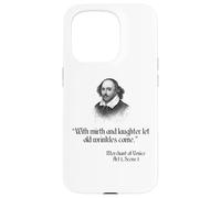 Shakespeare Shirt Citation - With Mirth and Laughter Coque pour iPhone 15 Pro