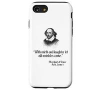 Shakespeare Shirt Citation - With Mirth and Laughter Coque pour iPhone SE (2020) / 7 / 8