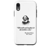Shakespeare Shirt Citation - With Mirth and Laughter Coque pour iPhone XR