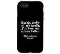 Shakespeare Shirt Double Toil and Trouble Citation Coque pour iPhone SE (2020) / 7/8