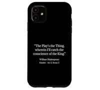 Shakespeare Shirt The Play's The Thing Citation de Shakespeare Coque pour iPhone 11