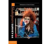 Shakespeare Survey: Volume 64, Shakespeare as Cultural Catalyst - [Version Originale] Peter Holland (Auteur)