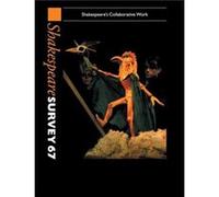 Shakespeare Survey Volume 67 Shakespeares Collaborative Work - Cambridge University Press - Cambridge University Press - Livre en Anglais - Hardback Cambridge University PressCambridge University Pres