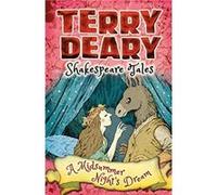 Shakespeare Tales A Midsummer Nights Dream by Terry Deary Paperback Book Terry Deary, (Auteur)